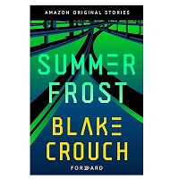Summer Frost by Blake Crouch