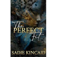 The Perfect Fit by Sadie Kincaid ePub