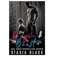 The Virgin and the Beast by Stasia Black