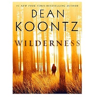 Wilderness by Dean Koontz