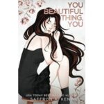 You Beautiful Thing, You by Saffron A. Kent ePub