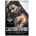 Caution to the Wind by Giana Darling