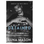 Detained by Luna Mason