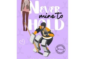 Never Mine to Hold by Jennifer Sucevic