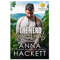 The Hero She Wants by Anna Hackett