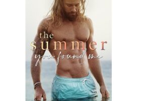The Summer You Found Me by Elizabeth O'Roark