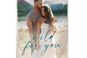 Wild for You by Kristen Proby