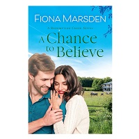 A Chance to Believe by Fiona Marsden ePub PDF Read Online