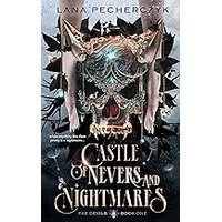 Castle of Nevers and Nightmares by Lana Pecherczyk ePub