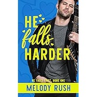 He Falls Harder by Melody Rush ePub