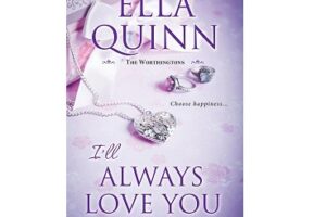 I'll Always Love You by Ella Quinn