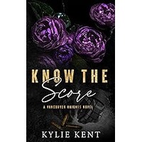 Know The Score by Kylie Kent ePub