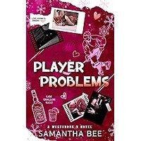 Player Problems by Samantha Bee (1)