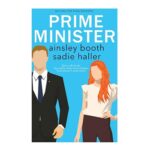 Prime Minister by Ainsley Booth