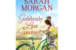 Suddenly Last Summer by Sarah Morgan