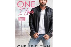 The One I Love by Chelle Sloan