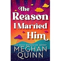 The Reason I Married Him by Meghan Quinn ePub
