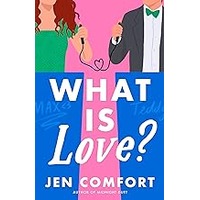What Is Love? by Jen Comfort ePub