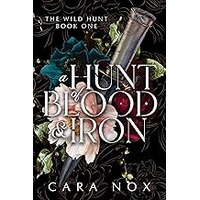 A Hunt of Blood & Iron by Cara Nox ePub
