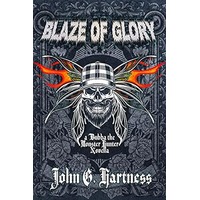 Blaze of Glory by John G. Hartness ePub