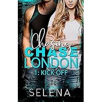 Chasing Chase London by Selena ePub