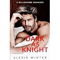 Dark as Knight by Alexis Winter ePub