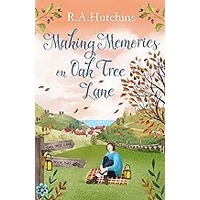 Making Memories on Oak Tree Lane by R. A. Hutchins ePub