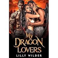 My Dragon Lovers by Lilly Wilder ePub