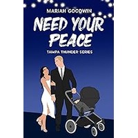Need Your Peace by Mariah Goodwin ePub