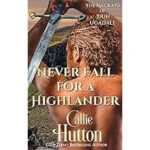 Never Fall for a Highlander by Callie Hutton ePub