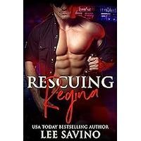 Rescuing Regina by Lee Savino ePub