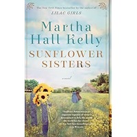 Sunflower Sisters by Martha Hall Kelly ePub