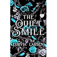 The Quiet Smile by Euryia Larsen ePub