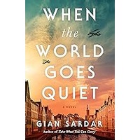 When the World Goes Quiet by Gian Sardar ePub