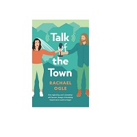 Talk of the Town by Rachael Ogle