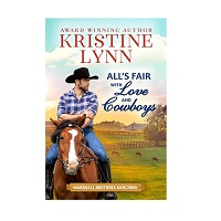 All’s Fair with Love and Cowboys by Kristine Lynn