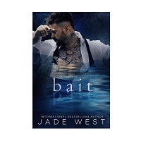 Bait by Jade West