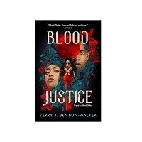 Blood Justice by Terry J. Benton-Walker