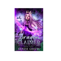 Dragon Claimed by Kenzie Graves