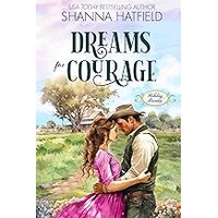 Dreams for Courage by Shanna Hatfield ePub