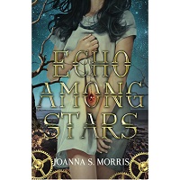Echo Among Stars by JoAnna Morris