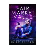 Fair Market Value by Hailey Edwards