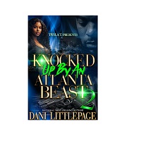 Knocked Up By An Atlanta Beast 2 by Dani Littlepage