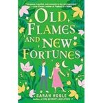 Old Flames and New Fortunes by Sarah Hogle ePub