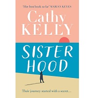 Sisterhood by Cathy Kelly