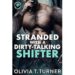 Stranded With A Dirty-Talking Shifter by Olivia T. Turner ePub