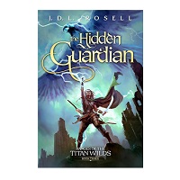 The Hidden Guardian by J.D.L. Rosell