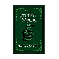 The Study of Magic by Maria Snyder