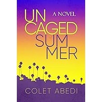 Uncaged Summer by Colet Abedi ePub