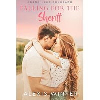 Falling for the Sheriff by Alexis Winter ePub